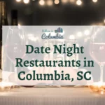 Couple holding hands with wine glasses and bistro lights with text "Date Night Restaurants in Columbia, SC"